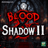 Blood & Shadow 2